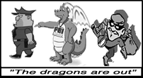 [Cartoon: The 
Dragons Are Out]