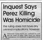 [Skanner: Inquest finds 
homicide.]